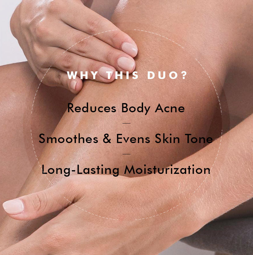 Body Acne Removal & Smoothening Duo